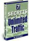 Seven Secrets To Unlimited Traffic